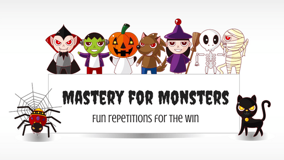 Mastery for Monsters